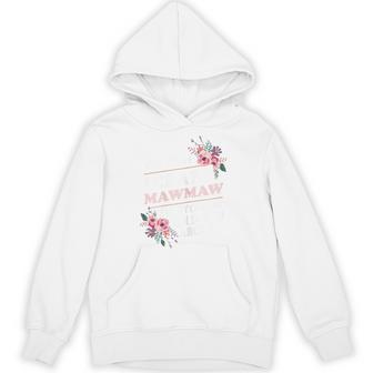 I'm That Crazy Mawmaw Everyone Told You About Maw-Maw Hoodie - Thegiftio UK