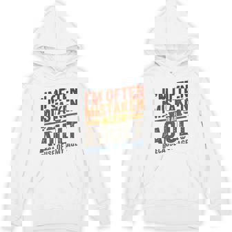 I'm Often Mistaken For An Adult Because Of My Age Hoodie - Monsterry