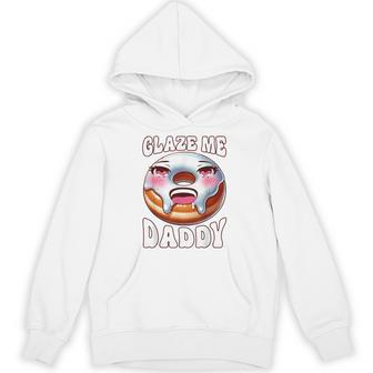 Inappropriate Glaze Me Daddy Dirty Donut Prank Adult Humor Hoodie - Thegiftio UK