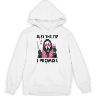 Just The Tip I Promise Horror Hoodie - Monsterry