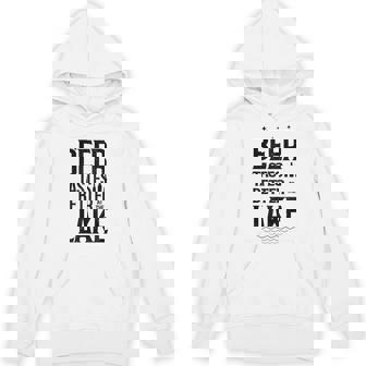 Lake Life Beer Tastes Better At The Lake Hoodie - Monsterry