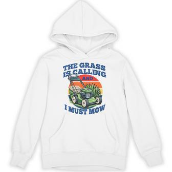 Lawn Mowing Grass Is Calling Gardening Dad Hoodie - Thegiftio UK