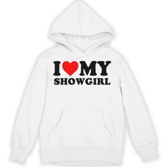 I Love My Showgirl Red Heart Hoodie - Thegiftio UK