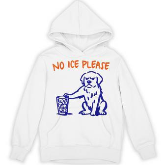 No Ice Please Anti Ice Dog Hoodie - Thegiftio UK