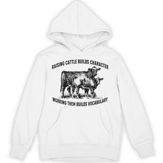 Raising Cattle Builds Character Hoodie - Thegiftio UK