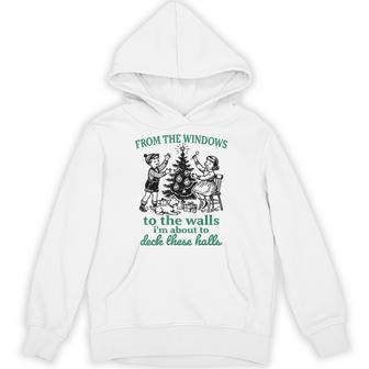 From The Windows To The Walls Christmas Tree Saying Hoodie - Thegiftio UK