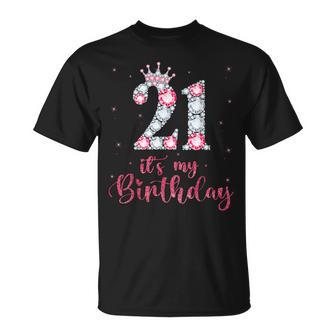 21 It's My Birthday 21 Years Old 21St Birthday Girl Lady T-Shirt | Mazezy