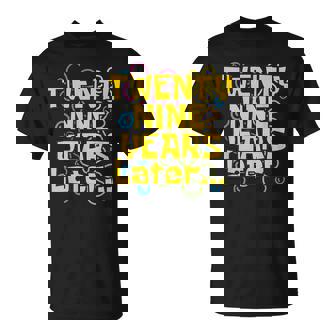 29 Years Old 29Th Birthday Quote Birthday Party Meme T-Shirt | Mazezy