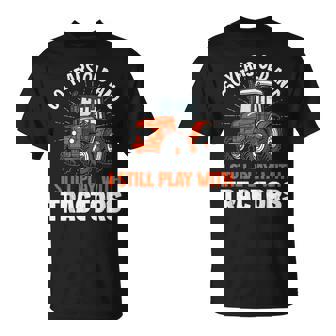 60 Years Old And Still Play With Tractors Farmer Birthday T-Shirt | Mazezy