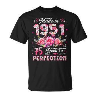 75 Year Old Made In 1951 Floral 75Th Birthday Women T-Shirt - Thegiftio UK