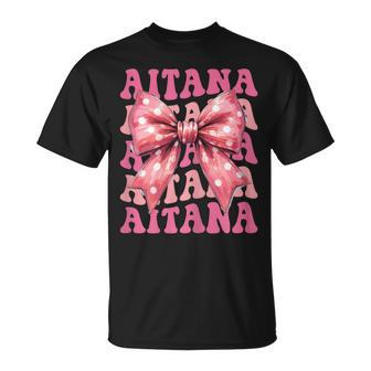 Aitana Lazo De Coqueta Con Nombre Estético Para Es Y Niñas Camiseta unisex - Regaloses