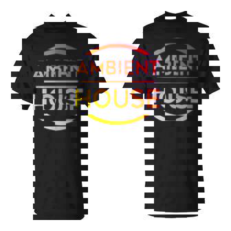 Ambient House Shirt Dance Music Festival Tank Top T-Shirt | Mazezy