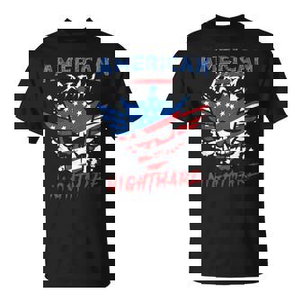 American Dream Nightmare Sarcasm American 4Th Of July T-Shirt | Seseable UK