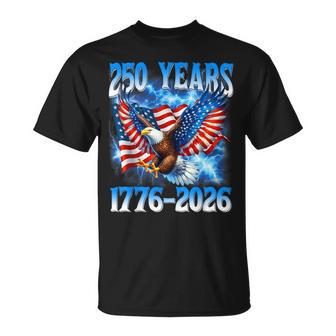 American Flag Eagle 250 Years 1776-2026 250Th Birthday T-Shirt - Thegiftio UK