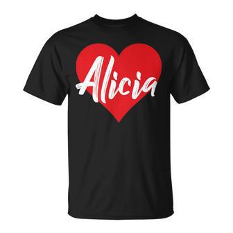 Amo A Alicia Primer Nombre Yo Corazón Camiseta unisex - Regaloses