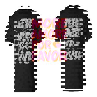 More Amore Por Favor X More Love Self Love Selflove Back T-Shirt | Mazezy