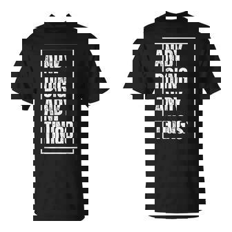 Andy Doing Andy Things Divertente Nome Compleanno Maglietta - Novitaregali