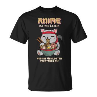 Anime Ist Wie Latein Nur Die Gebildetenerstehen Es T-Shirt - Geschenkecke