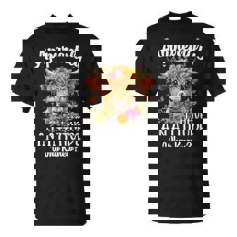 Apparently I Have An Attitude Who Knew Highland Cow Print T-Shirt - Monsterry