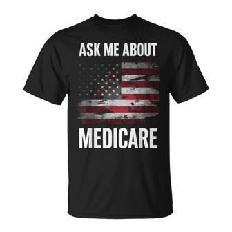 Ask Me About Medicare Small Black T-Shirt - Thegiftio UK