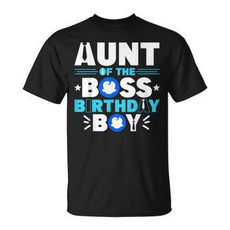 Aunt Of The Boss Birthday Boy Baby Decor Family Matching T-Shirt - Thegiftio UK