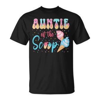 Auntie Of The Scoop Ice Cream Gender Reveal Baby Shower T-Shirt | Mazezy