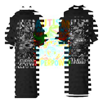 Autism Is My Superpower Dinosaur Monster Truck T-Shirt - Monsterry