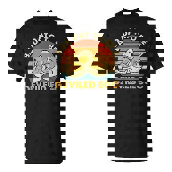 Bad Day To Be A Deviled Egg Retro Food Humor T-Shirt | Seseable FR