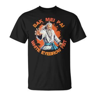 Bak Mei Pai The White Eyebrow Fist T-Shirt - Thegiftio UK