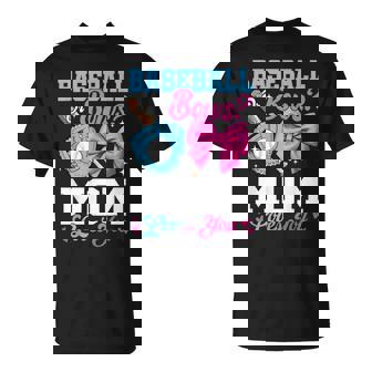 Baseball Or Bows Your Mom Loves You Gender Reveal T-Shirt - Monsterry