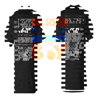 Basketball Big Sister Of The Birthday Boy Family Matching T-Shirt | Seseable CA