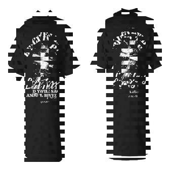 Believe In The Lord Jesus And You Will Be Saved Christian T-Shirt | Mazezy