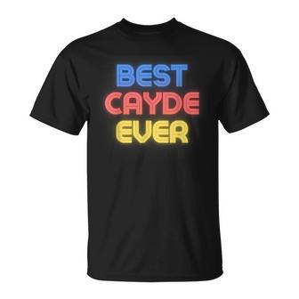 Best Cayde Ever Cayde Name Cayde T-Shirt - Thegiftio UK
