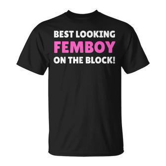 Best Looking Femboy Femboy And Cute Feminine Boy T-Shirt - Thegiftio UK