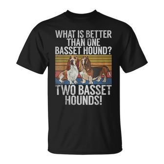 What Is Better Than One Basset Hound Basset Hound T-Shirt - Thegiftio UK