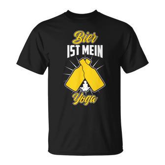 Bier Ist Mein Yoga Yoga Für Bierfreunde Entspannung Pur T-Shirt - Geschenkecke