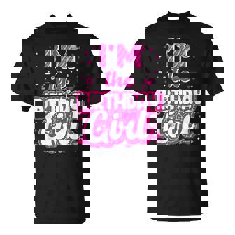 Im The Birthday Girl Family Matching Party Decorations T-Shirt | Seseable CA