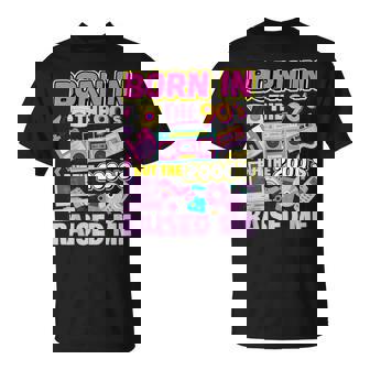Born In The 90'S But The 2000'S Raised Me Vintage Retro 90S T-Shirt | Mazezy