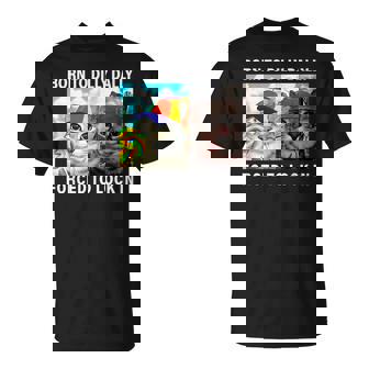 Born To Dilly Dally Forced To Lock In Cat Meme T-Shirt - Monsterry