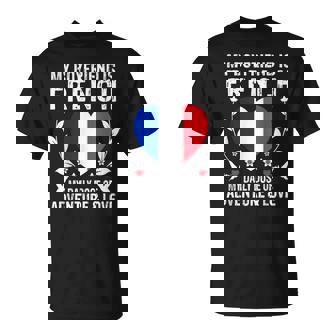 My Boyfriend Is French Girlfriend France Flag T-Shirt - Cadeauxyz