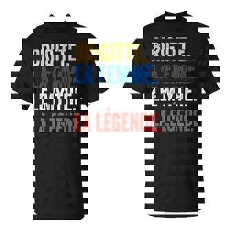 Brigitte La Le Mythe Légende Regalo Para Brigitte Camiseta unisex - Regaloses