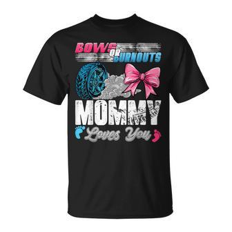 Burnouts Or Bows Mommy Loves You Gender Reveal Party T-Shirt - Thegiftio UK