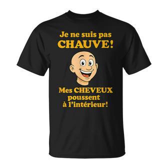 Cadeau Chauve Je Neuis Pas Chauve Humour Cheveux Calvitie T-Shirt - Cadeauxyz
