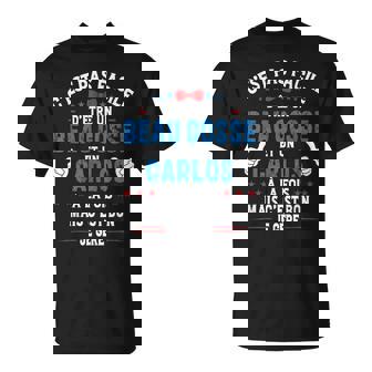 Cadeau De Noël Drôle Pour Homme Beau Gosse Carlos Humour T-Shirt - Cadeauxyz