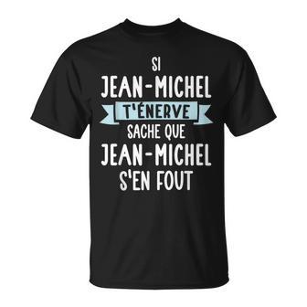 Cadeau Homme Humour Prénom Personnalisé Jean-Michel T-Shirt - Cadeauxyz