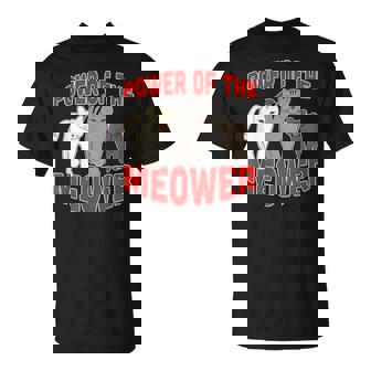 Catuperheros Power Of The Meower Feline Bossestrut Meow Tシャツ - Kawaiitshirt