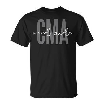Certified Medication Aide Cma Med Aide Appreciation T-Shirt - Thegiftio UK