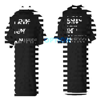 Champion Mindset Losing Isn’T An Option Motivationalta 長袖tシャツ Tシャツ - Kawaiitshirt