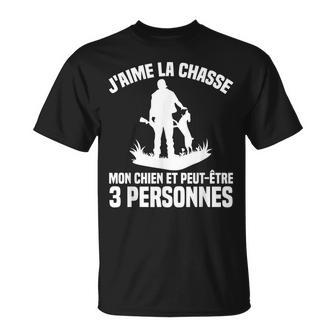Chasseur J'aime La Chasse Mon Chienaison De La Chasse T-Shirt - Cadeauxyz