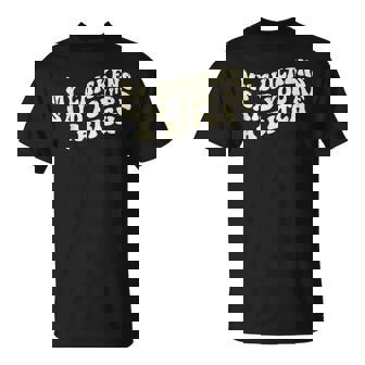 My Chickens Said You're A Bitch Farmer Chicken Lover T-Shirt - Monsterry